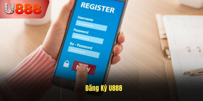 Xác thực thông tin để kết thúc thao tác đăng ký U888 2025
