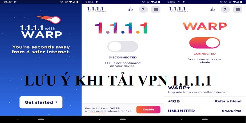 Lưu ý cần biết khi tải VPN 1.1.1.1 về thiết bị của mình